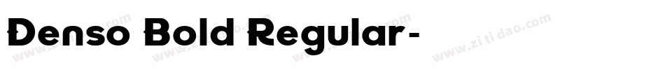 Denso Bold Regular字体转换